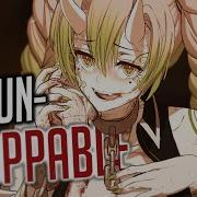 Nightcore Ubstoppable Rock Version Lyrics