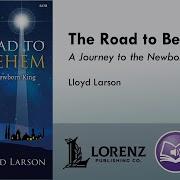 On The Road To Christmas No 5 The Road To Bethlehem