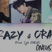 Oneus Crazy Crazy