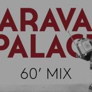 Caravan Palace Remix