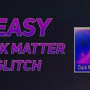 Easy Dark Matter Camo Glitch In Bo3 Black Ops 3 Dark Matter Glitches Working Xbox Ps4