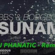 Dvbbs Borgeous Tsunami Original Mix Spinnin Records Dj Phanatic Remix