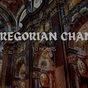 Gregorian Chant Catholic 10 Hours