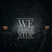 Vovich We Don T Stop Extended Mix