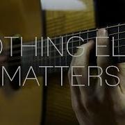 Metallica Nothing Else Matters Fingerstyle Guitar Cover