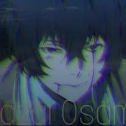 Amv Клип Дазай Осаму Dazai Osamu