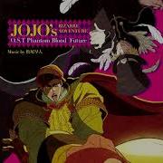 Jojo S Bizarre Adventure Phantom Blood Future Ost Capture The Target