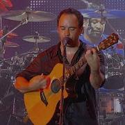 Dave Matthews Band You Might Die Trying