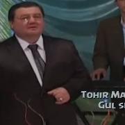 Tohir Mahkamov Gul Sevar Тохир Махкамов Гул Севар