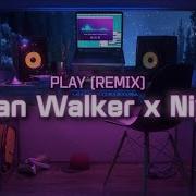 Alan Walker Play Remix