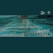 Slam Groovelock Echospace Detroit Mix Two