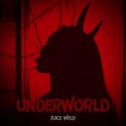 Juice Wrld Underworld