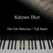 Katzen Blut The Cat Returns Yuji Nomi Piano Solo Sheet Music