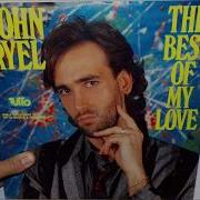 John Ryle The Best Of My Love