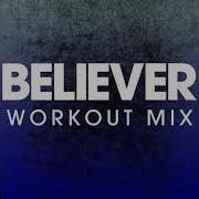 Believer Workout Remix 180 Bpm