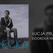 Dookoła Noc Się Stała Łucja Prus