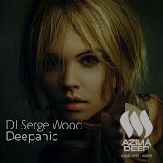 Dj Serge Wood Deepanic