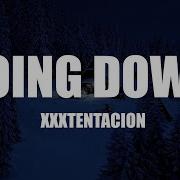 Xxxtentacion Going Up Going Down