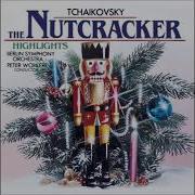 Pyotr Ilyich Tchaikovsky Nutcracker