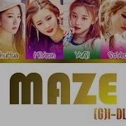 G Idle Maze Lyrics