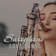 Beautiful Saxophone Greatest Hits Soft Relaxing Instrumental