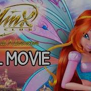 Winx Club Magical Adventure Songs All 2 Movie