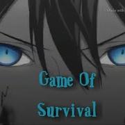 Ruelle Amv Game Of Survival