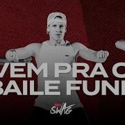 Vem Pro Baile Funk