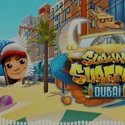 Subway Surfers Dubai Music