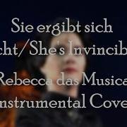 Sie Ergibt Sich Nicht She S Invincible Rebecca Das Musical