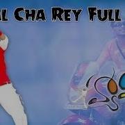 Chal Cha Rey