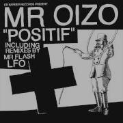 Positif Mr Oizo Remix