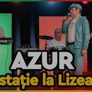 În Stație La Lizeanu Live Nelu Vlad Azur Taverna Domnească