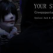 Eyeless Jack Jeff The Killer Cmv Your Story