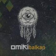 Omiki Balkan