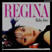 Regina Baby Love Vocal Long Version 1986