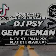 Tik Tok Gentleman Psy Dj Remix