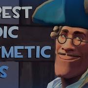 Tf2 Best Medic Cosmetic Loadouts