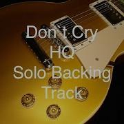 Don T Cry Backing Track Solo