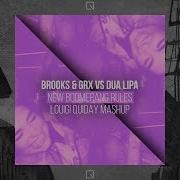 Brooks Grx Vs Dua Lipa New Boomerang Rules Louigi Quiday Mashup