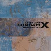 Dreams Extended Gundam X