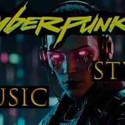 Cyberpunk Style Music Epic Cyberpunk Beats That Will Hack