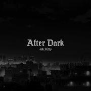 After The Dark Slowed