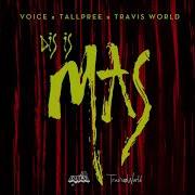 Voice X Tallpree X Travis World Dis Is Mas 2020Soca Official Audio