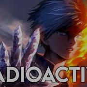 Nightcore Radioactive Imagine Dragons