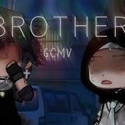 Brother Gcmv Tw Oc Backstory Part 3