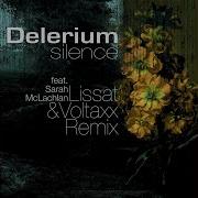 Delerium Silence Lissat And Voltaxx Remix