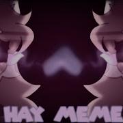 Hay Meme Song Daycore