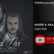 Masih Arash Ap Zadi Par