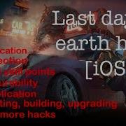 Last Day On Earth Hack Ios 2019